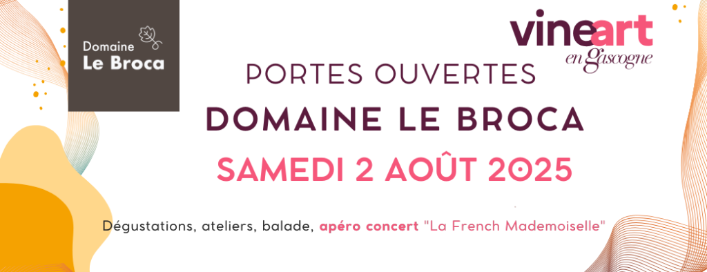 Portes  ouvertes domaine le Broca